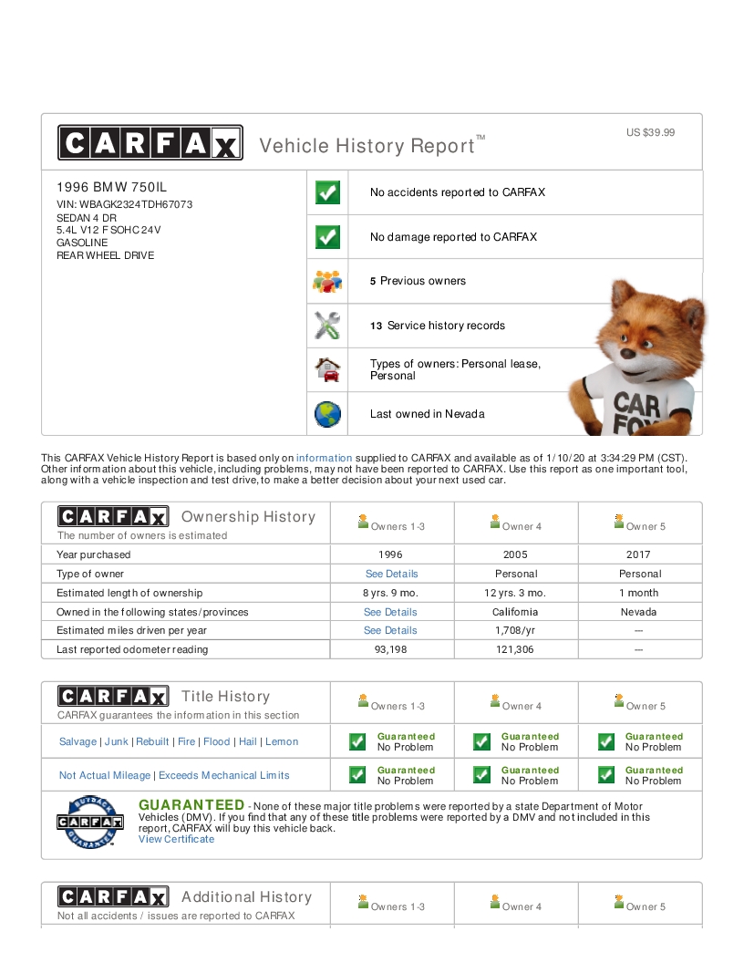 Name:  CARFAX Vehicle History Report for this 1996 BMW 750IL_ WBAGK232.jpg
Views: 2172
Size:  258.1 KB